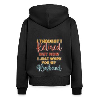 Rentner Sprüche & Geschenke Ruhestand - Frauen Premium Bio Zip Hoodie - Schwarz - Hinten - Julia (174cm)