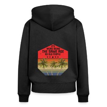 Rentner Sprüche & Geschenke Ruhestand - Frauen Premium Bio Zip Hoodie - Schwarz - Hinten - Julia (174cm)