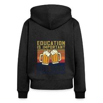 Feiern Bier Party Spruch I Biertrinken - Frauen Premium Bio Zip Hoodie - Schwarz - Hinten - Julia (174cm)