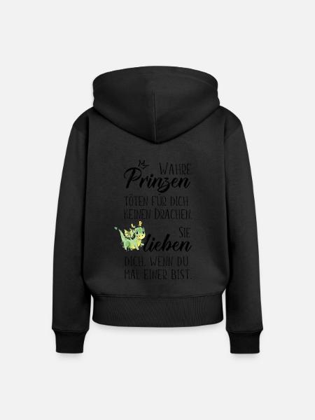 Wahre Prinzen töten für dich keinen Drachen - Frauen Premium Bio Zip Hoodie - Schwarz