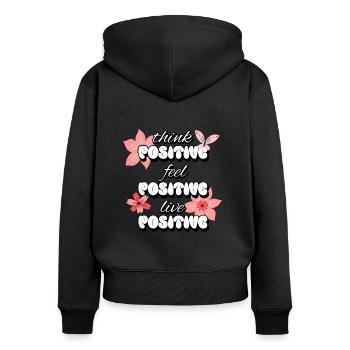 Penser positif Se sentir positif Vivre des femmes positives - Sweat à capuche zippé Premium bio Femme - noir - Dos - Julia (174cm)