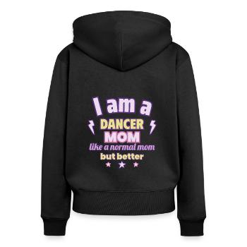 Tänzerin Mama, Geschenk Muttertag, Tanz - Frauen Premium Bio Zip Hoodie - Schwarz - Hinten - Julia (174cm)