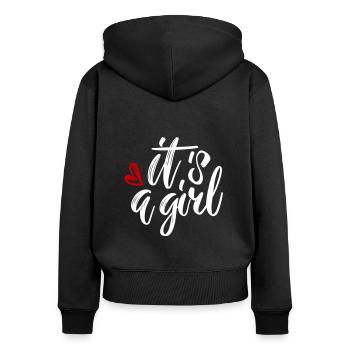 its Girl is a Girl Pregnancy Pregnant - Women's Premium Organic Zip Hoodie - black - Back - Julia (174cm)