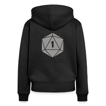 I guess I'll die Rollenspiel Würfel Spruch Shirt - Frauen Premium Bio Zip Hoodie - Schwarz - Hinten - Julia (174cm)