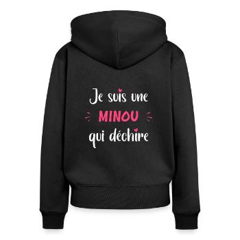 Je suis une minou qui déchire - Sweat à capuche zippé Premium bio Femme - noir - Dos - Julia (174cm)