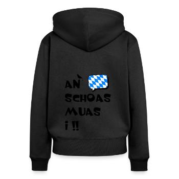An Schoas muas i. Lustiger bayerischer Spruch. - Frauen Premium Bio Zip Hoodie - Schwarz - Hinten - Julia (174cm)