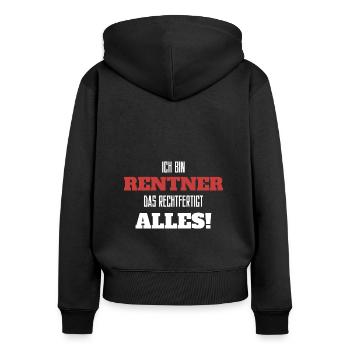 Ich bin Rentner! Lustiger Renten Spruch - Frauen Premium Bio Zip Hoodie - Schwarz - Hinten - Julia (174cm)