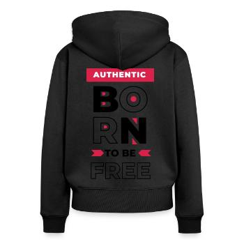 Born to be free - Frauen Premium Bio Zip Hoodie - Schwarz - Hinten - Julia (174cm)