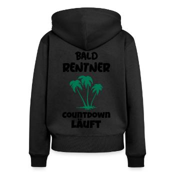 Bald Rentnerin Countdown läuft Rente Ruhestand - Frauen Premium Bio Zip Hoodie - Schwarz - Hinten - Julia (174cm)