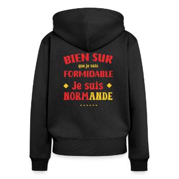 Je suis formidable je suis normande cadeau normand - Sweat à capuche zippé Premium bio Femme - noir - Dos - Julia (174cm)
