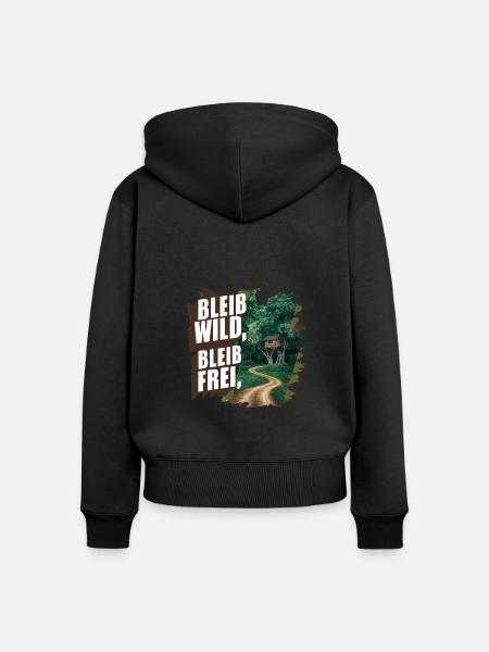 Bleib wild, bleib frei - Frauen Premium Bio Zip Hoodie - Schwarz