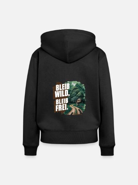 Bleib wild, bleib frei - Frauen Premium Bio Zip Hoodie - Schwarz
