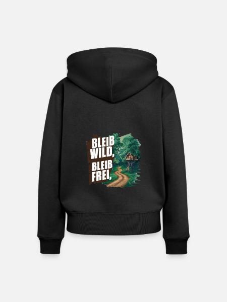 Bleib wild, bleib frei - Frauen Premium Bio Zip Hoodie - Schwarz