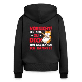 Vorsicht Ich Bin Zu Dick Zum Wegrennen Ich Kämpfe - Frauen Premium Bio Zip Hoodie - Schwarz - Hinten - Julia (174cm)