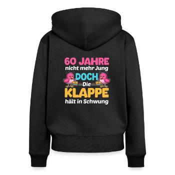 Geburtstags Spruch Vogel Geburtstag Motiv - Frauen Premium Bio Zip Hoodie - Schwarz - Hinten - Julia (174cm)