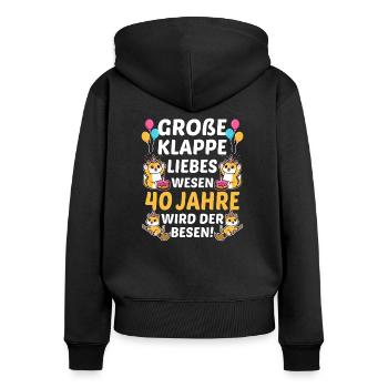 Große Klappe Kluges Wesen 40 Jahre Wird Der Besen - Frauen Premium Bio Zip Hoodie - Schwarz - Hinten - Julia (174cm)