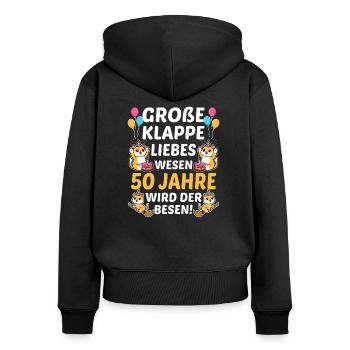 Große Klappe Kluges Wesen 50 Jahre Wird Der Besen - Frauen Premium Bio Zip Hoodie - Schwarz - Hinten - Julia (174cm)