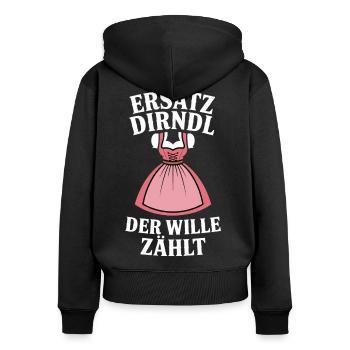 Bayern Volksfest Ersatz Dirndl Spruch - Frauen Premium Bio Zip Hoodie - Schwarz - Hinten - Julia (174cm)