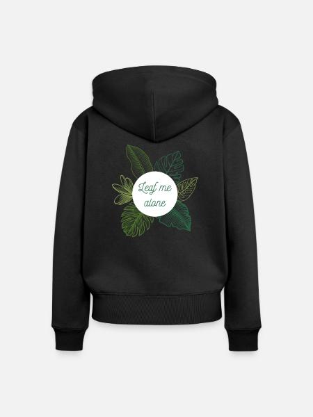 Leaf me alone - Frauen Premium Bio Zip Hoodie - Schwarz