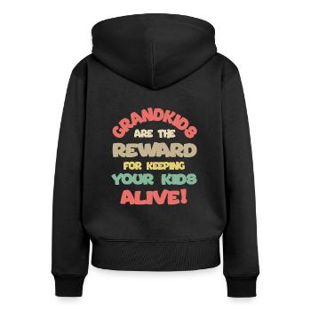 Les petits-enfants sont la récompense pour garder vos enfants en vie - Sweat à capuche zippé Premium bio Femme - noir - Dos - Julia (174cm)
