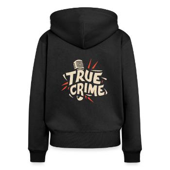 True Crime Podcast Obsessed Fest - Women's Premium Organic Zip Hoodie - black - Back - Julia (174cm)
