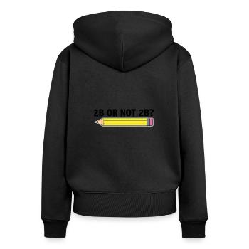 Professeur pour l’école d’art 2B OU PAS 2B Être ou Ne pas être - Sweat à capuche zippé Premium bio Femme - noir - Dos - Julia (174cm)