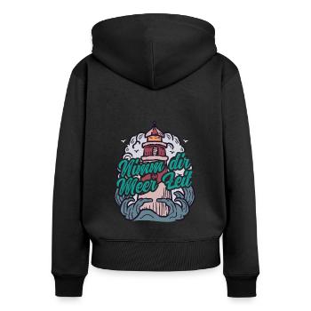 Nimm Dir Meer Zeit Nordsee Geschenk Leuchtturm - Frauen Premium Bio Zip Hoodie - Schwarz - Hinten - Julia (174cm)