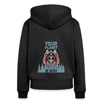 Alien Galaxy Space Lover Your Planet Is Next - Frauen Premium Bio Zip Hoodie - Schwarz - Hinten - Julia (174cm)