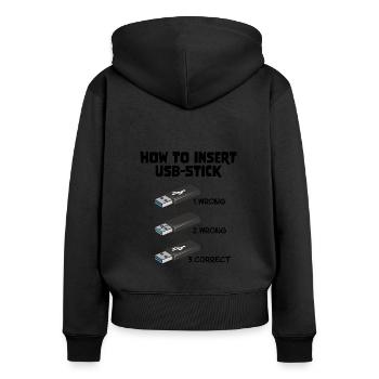 How To Insert USB Stick Funny Programmer Meme - Frauen Premium Bio Zip Hoodie - Schwarz - Hinten - Julia (174cm)