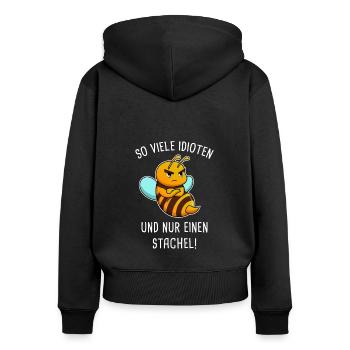 So Viele Idioten Und Nur einen Stachel Imker Biene - Frauen Premium Bio Zip Hoodie - Schwarz - Hinten - Julia (174cm)