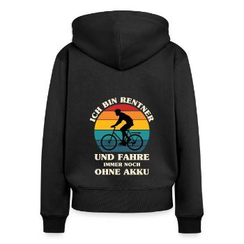 Ich Bin Rentner Und Fahre Immer Noch Ohne Akku - Frauen Premium Bio Zip Hoodie - Schwarz - Hinten - Julia (174cm)
