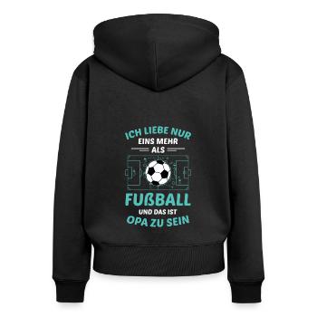 Fußball Opa Großvater Opi Enkelkind Enkel Opa - Frauen Premium Bio Zip Hoodie - Schwarz - Hinten - Julia (174cm)