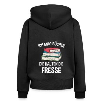 Bücher Lesen Ich Mag Bücher Die Halten Die Fresse - Frauen Premium Bio Zip Hoodie - Schwarz - Hinten - Julia (174cm)