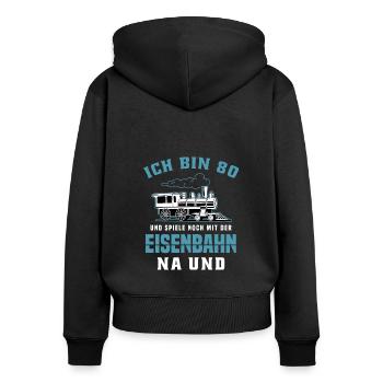 Dampfzug Zugführer Lokomotive 80 Geburtstag - Frauen Premium Bio Zip Hoodie - Schwarz - Hinten - Julia (174cm)