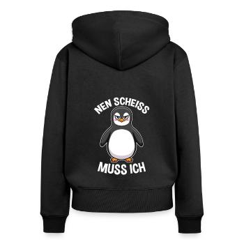 Nen Scheiss muss ich Pinguin Frecher Spruch - Frauen Premium Bio Zip Hoodie - Schwarz - Hinten - Julia (174cm)
