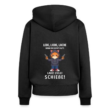 Lebe Liebe Lache Wenn Das Nicht Hilft Lade Ziele - Frauen Premium Bio Zip Hoodie - Schwarz - Hinten - Julia (174cm)