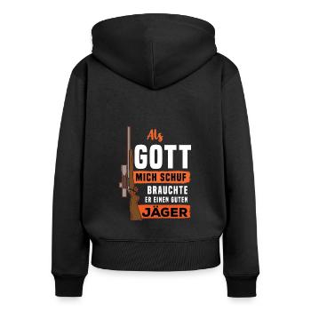 Als Gott Mich Schuf Brauchte Er Einen Guten Jäger - Frauen Premium Bio Zip Hoodie - Schwarz - Hinten - Julia (174cm)