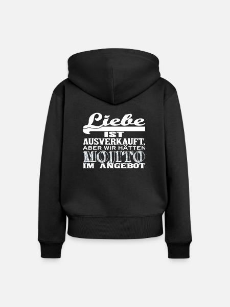 Liebe ist ausverkauft MOJITO - Frauen Premium Bio Zip Hoodie - Schwarz