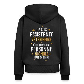 Humour assistante vétérinaire phrase drôle cadeau - Sweat à capuche zippé Premium bio Femme - noir - Dos - Julia (174cm)