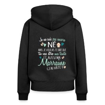Marraine Tante Bébé Naissance Grossesse Cadeau - Sweat à capuche zippé Premium bio Femme - noir - Dos - Julia (174cm)
