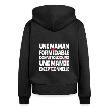 Une maman formidable donne toujours une mamie... - Sweat à capuche zippé Premium bio Femme - noir - Dos - Julia (174cm)