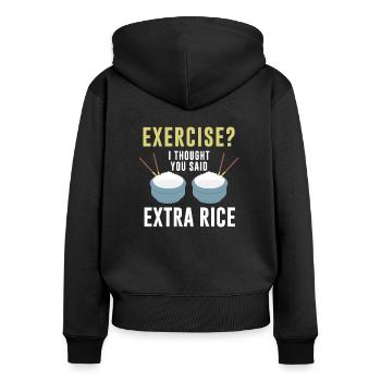 Exercice je pensais que vous avez dit extra riz asiat - Sweat à capuche zippé Premium bio Femme - noir - Dos - Julia (174cm)