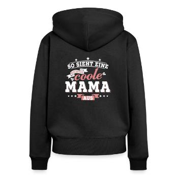 So sieht eine richtig coole Mama aus Geschenk - Frauen Premium Bio Zip Hoodie - Schwarz - Hinten - Julia (174cm)