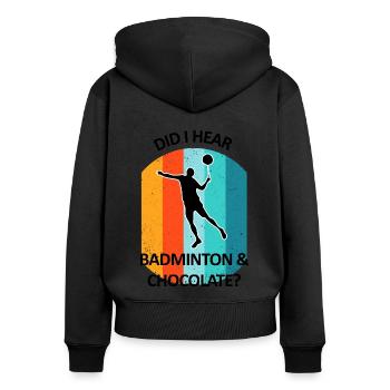 Badminton, Badminton, Badminton, Chocolate - Women's Premium Organic Zip Hoodie - black - Back - Julia (174cm)