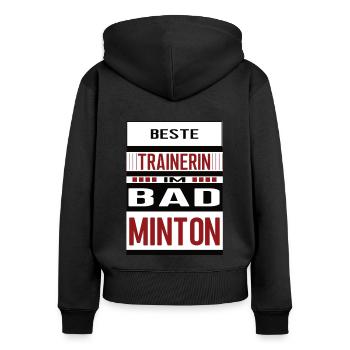 Badminton Trainerin Beste Badmintontrainerin Team - Frauen Premium Bio Zip Hoodie - Schwarz - Hinten - Julia (174cm)