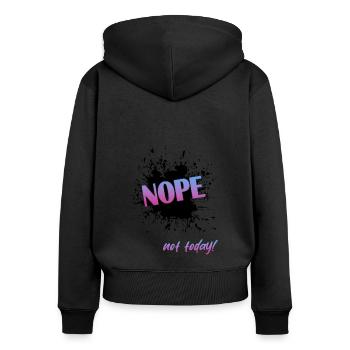Nope not today - Frauen Premium Bio Zip Hoodie - Schwarz - Hinten - Julia (174cm)