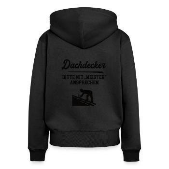 Dachdecker Meister Prüfung Bestanden Dachdeckerei - Frauen Premium Bio Zip Hoodie - Schwarz - Hinten - Julia (174cm)
