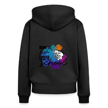 Né pour pêcher forcé d’aller à l’école - Sweat à capuche zippé Premium bio Femme - noir - Dos - Julia (174cm)