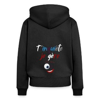 Mach dir keine Sorgen, ich schaffe es, Augenzwinkern Humor - Frauen Premium Bio Zip Hoodie - Schwarz - Hinten - Julia (174cm)