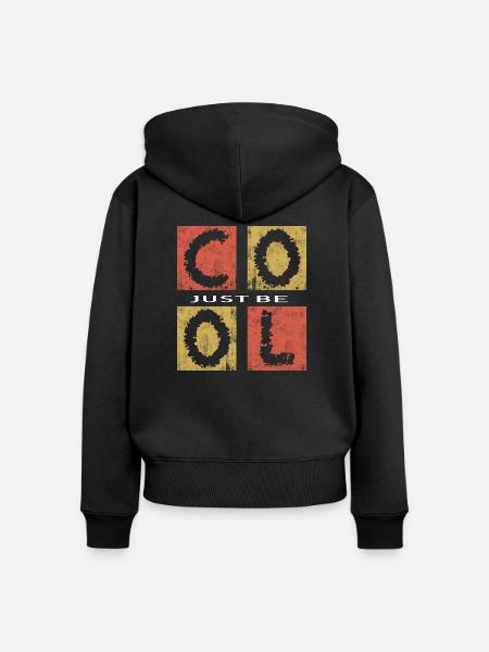Sei einfach cool, sei cool - Frauen Premium Bio Zip Hoodie - Schwarz